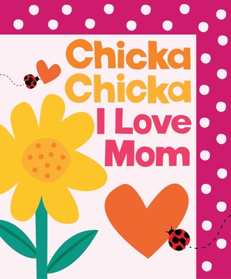 Cover Image for Chicka Chicka I Love Mom