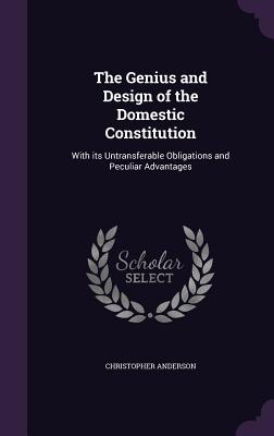 Cover for The Genius and Design of the Domestic Constitution