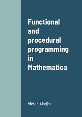 Functional and procedural programming in Mathematica Cover Image