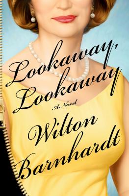 Cover Image for Lookaway, Lookaway: A Novel