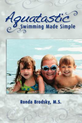Aquatastic: Swimming Made Simple cover