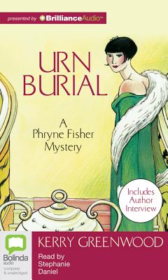 Urn Burial By Kerry Greenwood, Stephanie Daniel (Read by) Cover Image