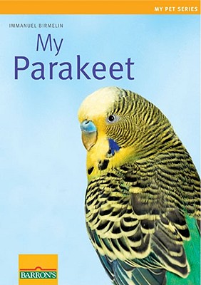 My Parakeet (My Pet Series) Cover Image