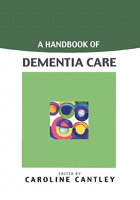 A Handbook of Dementia Care Cover Image