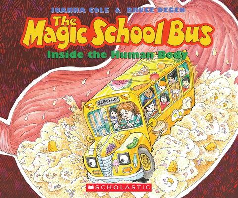 The Magic School Bus Inside the Human Body By Cassandra Morris (Narrator), Polly Adams (Narrator), Joanna Cole, Bruce Degen (Illustrator) Cover Image