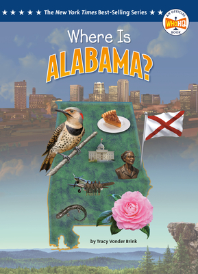 Where Is Alabama? (Who HQ: The 50 States)