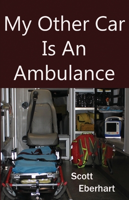 My Other Car Is An Ambulance Cover Image