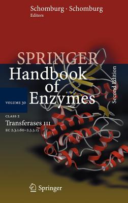 Class 2 Transferases III: EC 2.3.1.60 - 2.3.3.15 (Springer Handbook of ...