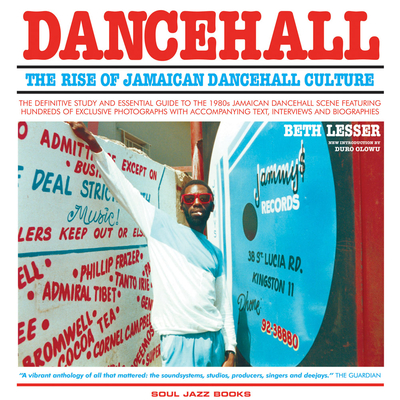 Dancehall: The Rise of Jamaican Dancehall Culture Cover Image