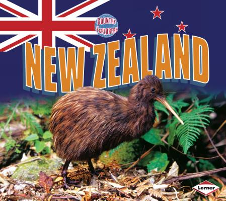 New Zealand (Country Explorers) By Lyn Larson Cover Image