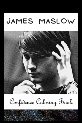 Confidence Coloring Book: James Maslow Inspired Designs For Building Self Confidence And Unleashing Imagination Cover Image