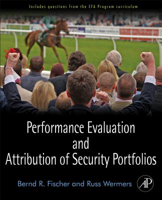 Performance Evaluation and Attribution of Security Portfolios (Handbooks in Economics (Academic Press)) Cover Image