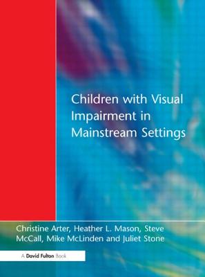 Children with Visual Impairment in Mainstream Settings Cover Image
