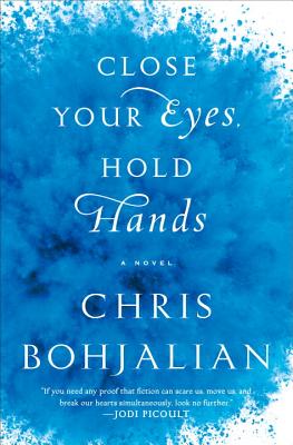 Cover Image for Close Your Eyes, Hold Hands: A Novel