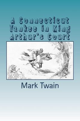 A Connecticut Yankee in King Arthur's Court