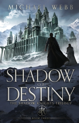 Shadow of Destiny By Michael Webb Cover Image