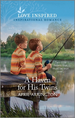 A Haven for His Twins: An Uplifting Inspirational Romance By April Arrington Cover Image