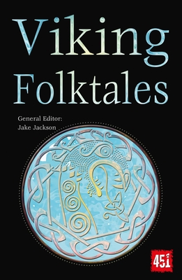 Viking Folktales (The World's Greatest Myths and Legends) By J.K. Jackson (Editor) Cover Image