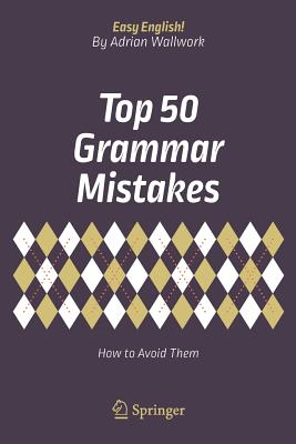 Top 50 Grammar Mistakes: How to Avoid Them (Easy English!) Cover Image