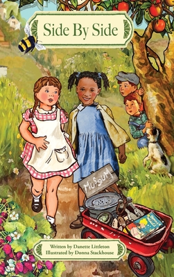 Side By Side: Stories of Friendship in Black and White By Danette Littleton, Donna Stackhouse (Illustrator) Cover Image