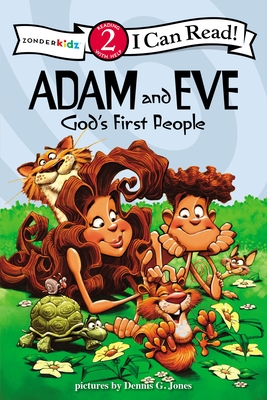 Adam and Eve, God's First People: Biblical Values, Level 2 (I Can Read! / Dennis Jones) By Dennis Jones (Illustrator), Zondervan Cover Image