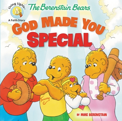 The Berenstain Bears God Made You Special By Mike Berenstain Cover Image