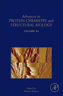 Advances in Protein Chemistry and Structural Biology: Volume 84 Cover Image