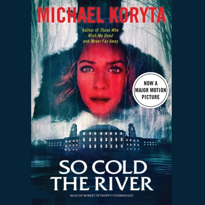 Cover for So Cold the River Lib/E