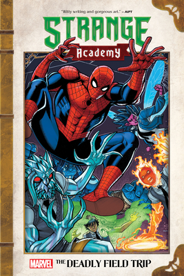 STRANGE ACADEMY: THE DEADLY FIELD TRIP Cover Image