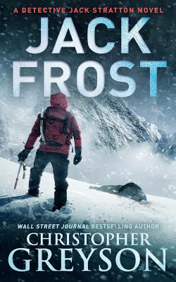 Jack Frost (Detective Jack Stratton Mystery Thriller #7)