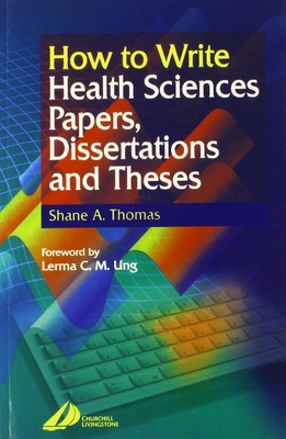 How to Write Health Sciences Papers, Dissertations and Theses Cover Image