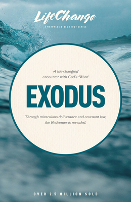 Exodus (LifeChange) By The Navigators (Created by) Cover Image