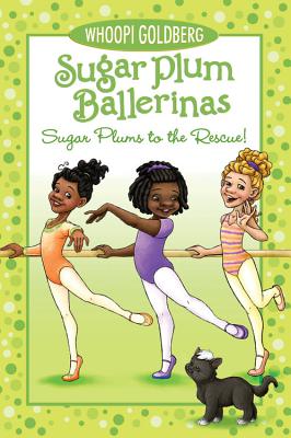 Sugar Plums to the Rescue! (Sugar Plum Ballerinas #5)