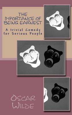 The Importance of Being Earnest