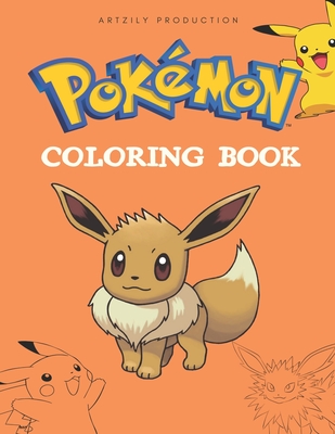 Pokemon Coloring Book: Coloring Book for Kids By Pokemon Coloring Art Cover Image