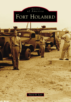 Fort Holabird (Images of America)