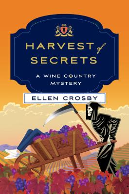 Harvest of Secrets: A Wine Country Mystery (Wine Country Mysteries #9)