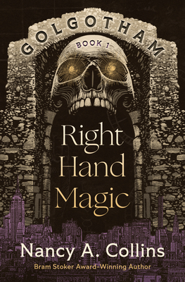 Right Hand Magic (Golgotham Novels)