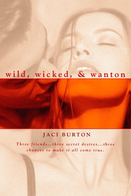 Cover for Wild, Wicked, & Wanton
