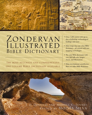Zondervan Illustrated Bible Dictionary (Premier Reference) By J. D. Douglas, Merrill C. Tenney, Moisés Silva (Revised by) Cover Image