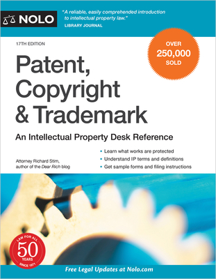 Patent, Copyright & Trademark: An Intellectual Property Desk Reference Cover Image
