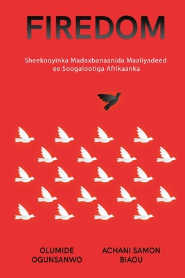 Firedom: Sheekooyinka Madaxbanaanida Maaliyadeed ee Soogalootiga Afrikaanka Cover Image