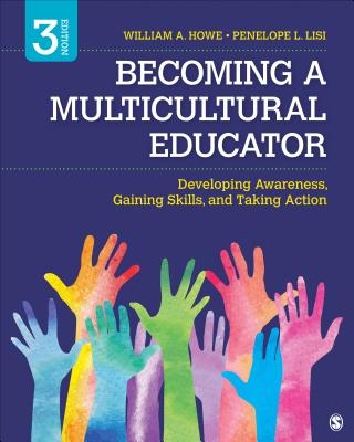 Becoming a Multicultural Educator: Developing Awareness, Gaining Skills, and Taking Action Cover Image