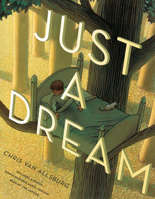 Just a Dream 25th Anniversary Edition By Chris Van Allsburg, Chris Van Allsburg (Illustrator) Cover Image