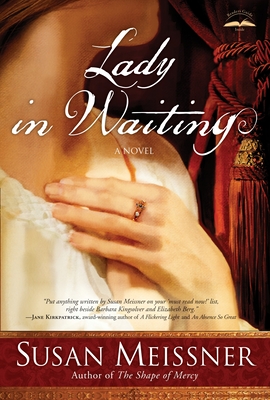 Lady in Waiting: A Novel By Susan Meissner Cover Image