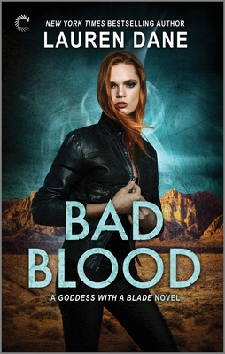 Bad Blood (Goddess with a Blade #7) By Lauren Dane Cover Image
