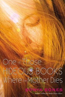 One of Those Hideous Books Where the Mother Dies Cover Image