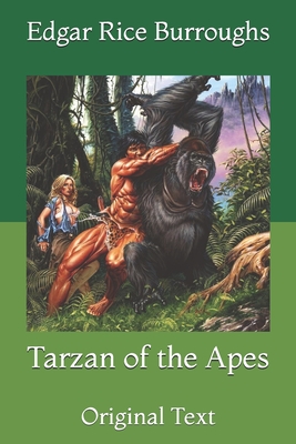 Tarzan of the Apes: Original Text (Paperback) | Eight Cousins