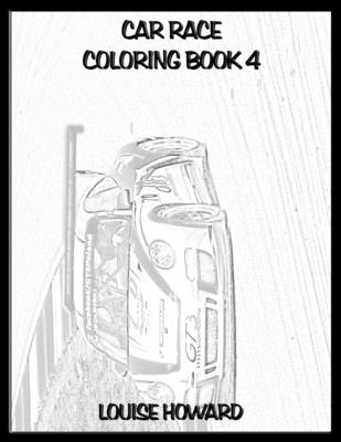 Car Race Coloring book 4 (Ultimate Sports Car Coloring Book Collection #14)
