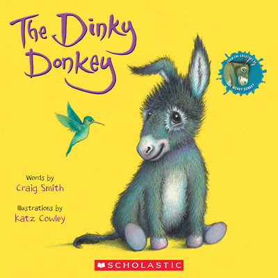 The Dinky Donkey (A Wonky Donkey Book) By Craig Smith, Ms. Katz Cowley (Illustrator) Cover Image